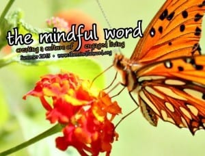 Summer 2013 13 The Mindful Word - summer 2013 issue cover