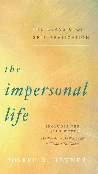 The Impersonal Life by Joseph Benner front cover - Finding "Me"