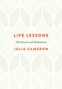 Front cover of Life Lessons by Julia Cameron - Life lessons